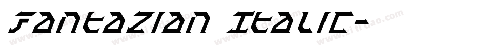 Fantazian Italic字体转换